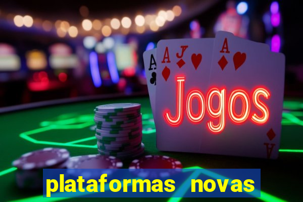 plataformas novas para jogar fortune tiger